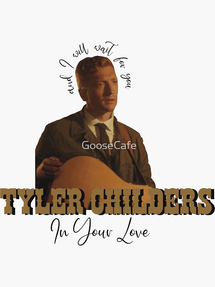 I Love You In Tyler Childers Lyrics Poster for Sale by obiwankenabi2