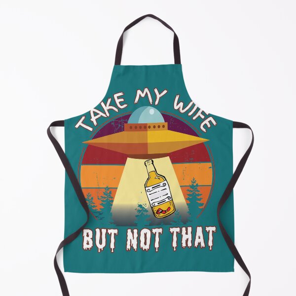 Item preview, TAKE MY WIFE NOT MY DRINK funny retro Alien UFO abduction designed and sold by LoveYaToo.