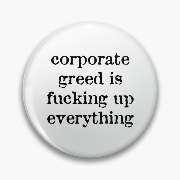 Item preview, Corporate Greed designed and sold by Texterns.