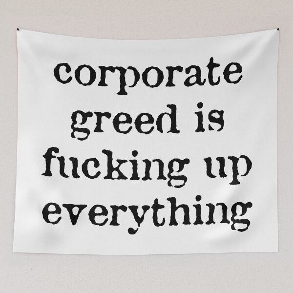 Item preview, Corporate Greed designed and sold by Texterns.