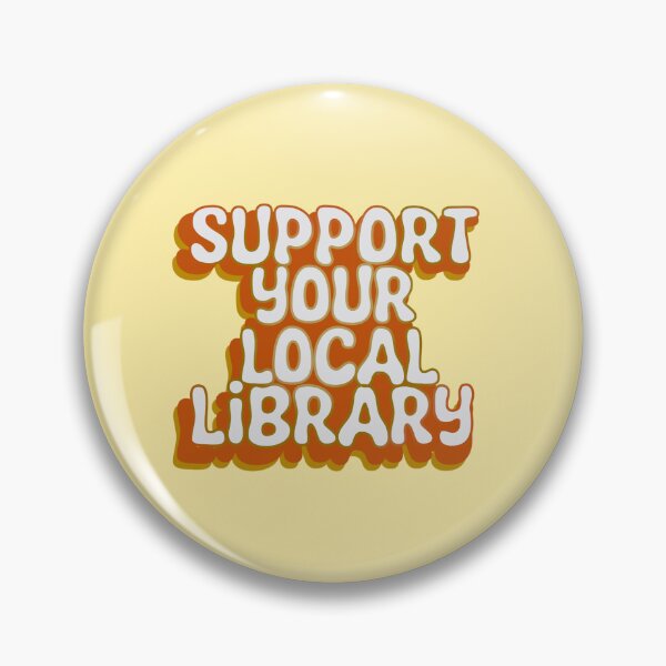 Item preview, Support Your Library designed and sold by Vanessa Valenzuela.