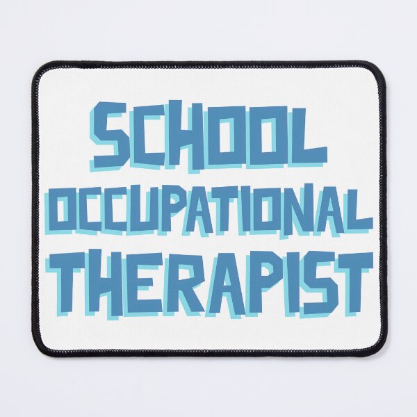 Item preview, School Occupational Therapist designed and sold by Designsbyeliane.