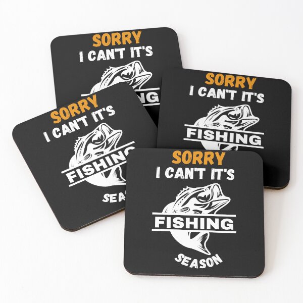 Item preview, Sorry I Can't It's Fishing Season designed and sold by netfires.