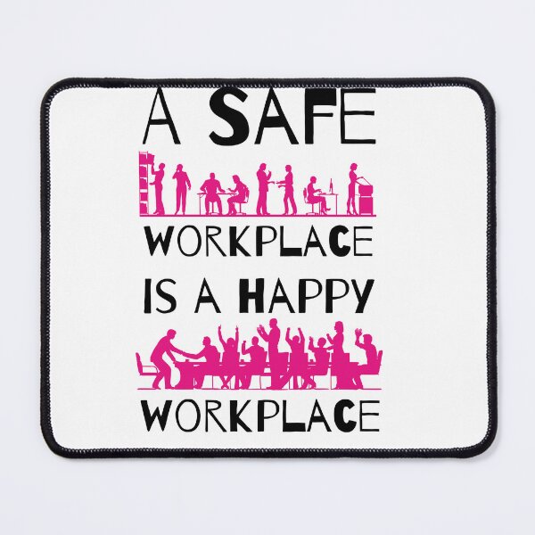 Item preview, A safe workplace is a happy workplace designed and sold by Hiremeamerica.