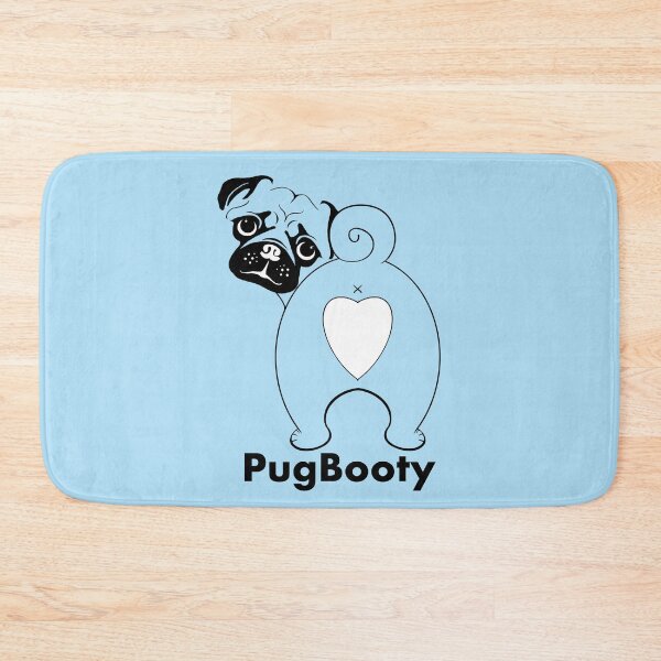 Item preview, PugBooty designed and sold by Quincy Follweiler.