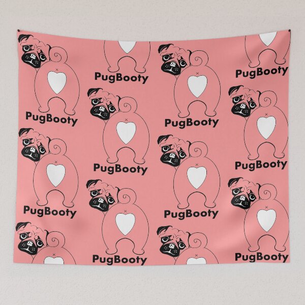 Item preview, PugBooty designed and sold by Quincy Follweiler.