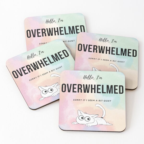 Item preview, Hello, I'm Overwhelmed Design designed and sold by CarefulCreation.