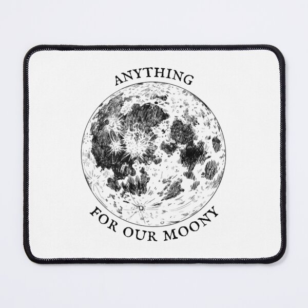 Item preview, anything for our moony designed and sold by elizabethdactyl.