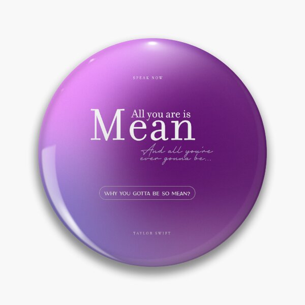 Item preview, Mean Taylor Swift - Typographic Design designed and sold by Lashmit Alcalá.