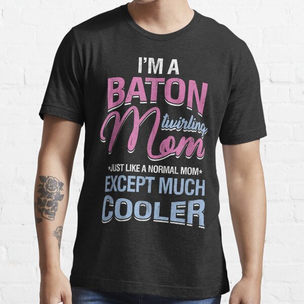 majorette mom shirts