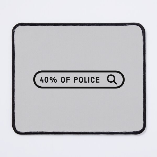 Item preview, 40% of Police Officers designed and sold by zaykovadesigns.