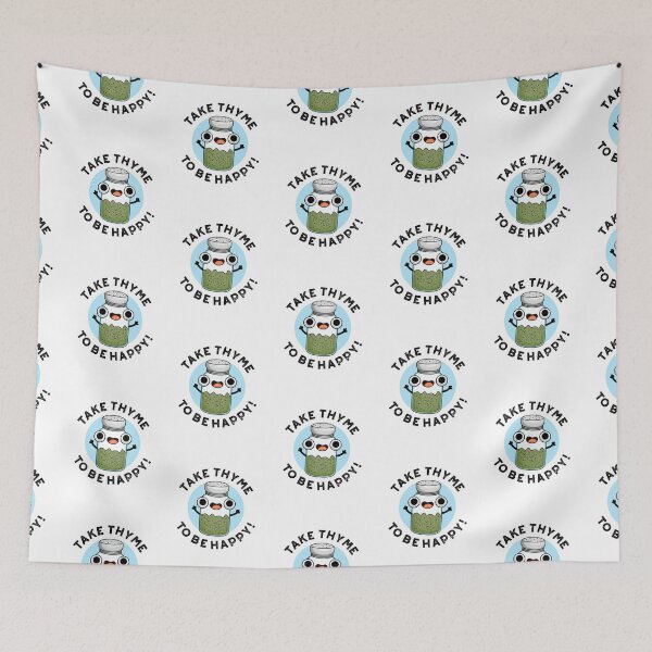 Item preview, Take Thyme To Be Happy Funny Herb Puns  designed and sold by punnybone.