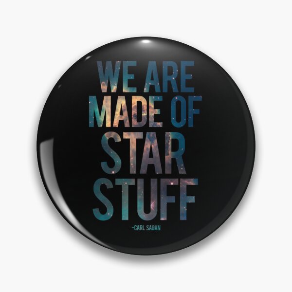 Item preview, We Are Made of Star Stuff - Carl Sagan Quote   	 designed and sold by itssimoe3.
