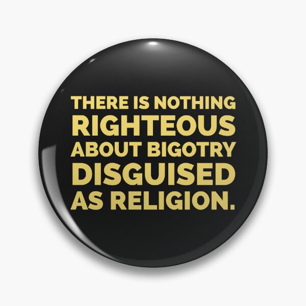 Item preview, There is nothing righteous about bigotry  designed and sold by Rachel the Artist .