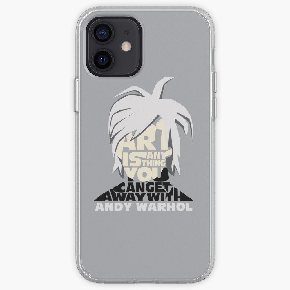Andy Warhol Art Is Anything You Can Get Away With Quote Iphone Case Cover By Sydneykoffler Redbubble