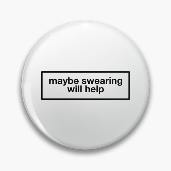 Item preview, maybe swearing will help designed and sold by banhsaurieng.
