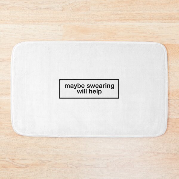 Item preview, maybe swearing will help designed and sold by banhsaurieng.