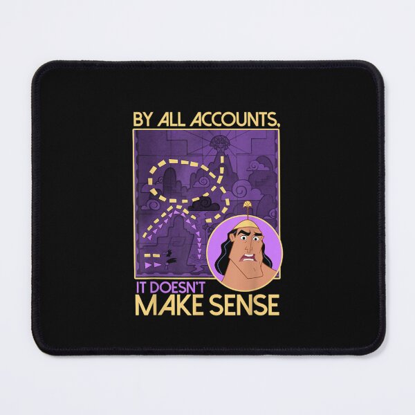 Item preview, Emperor_s New Groove Kronk Doesn_t Make Sense designed and sold by AutumnWoodsCo.