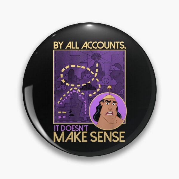 Item preview, Emperor_s New Groove Kronk Doesn_t Make Sense  designed and sold by AutumnWoodsCo.
