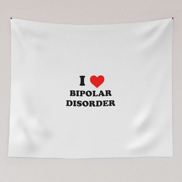 Item preview, i love bipolar disorder designed and sold by wordswithfonts.