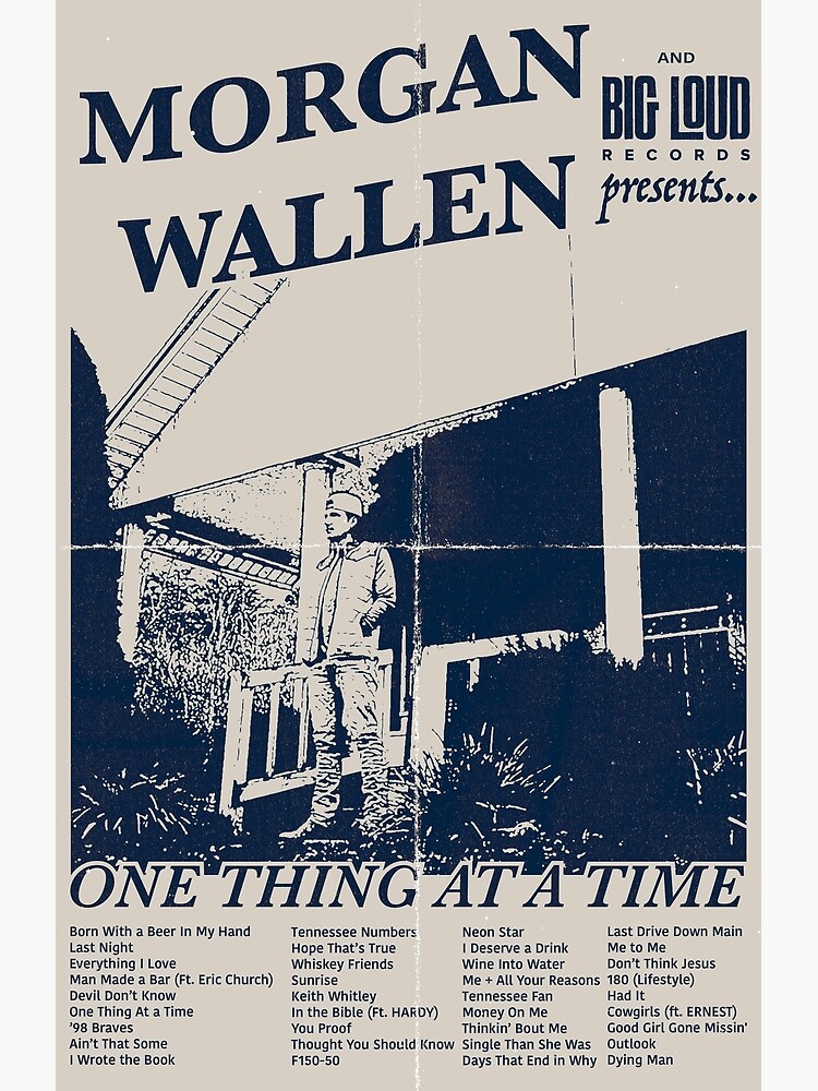 Morgan Wallen One Thing at a Time | Poster