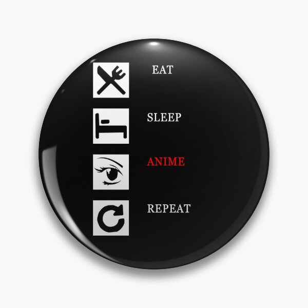Item preview, Eat Sleep Anime Repeat Artwork  designed and sold by Mihawk3321.