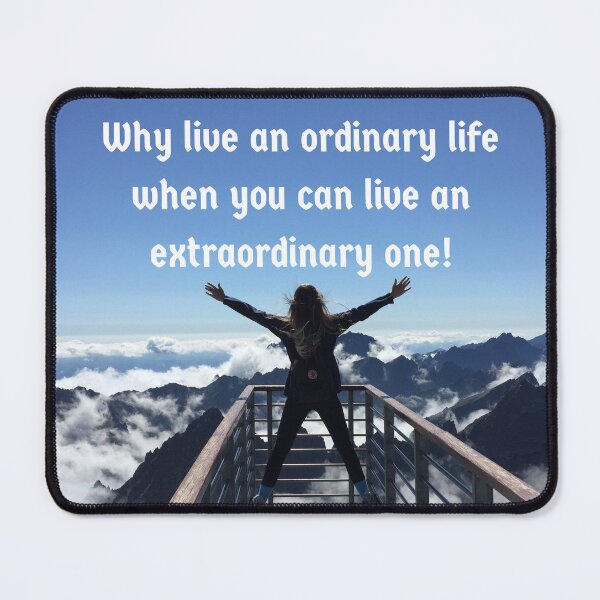 Item preview, Why live an ordinary life when you can live an extraordinary one? designed and sold by TLC4ever.
