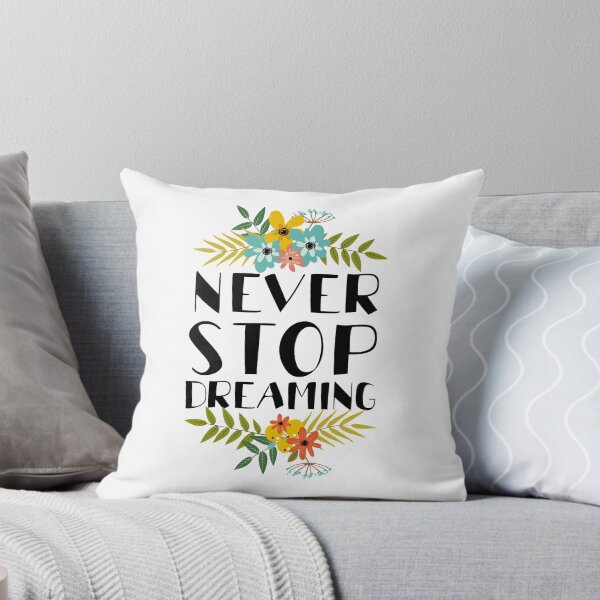 Item preview, Never stop dreaming designed and sold by dodolandesign.