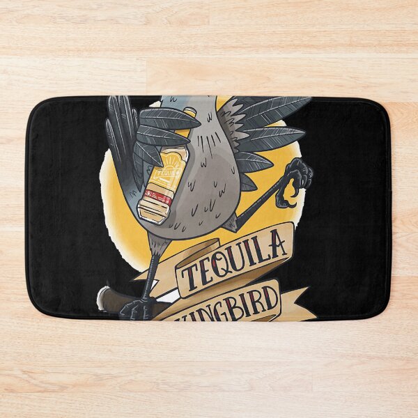 Item preview, TEQUILA MOCKINGBIRD designed and sold by AllanHettinger.