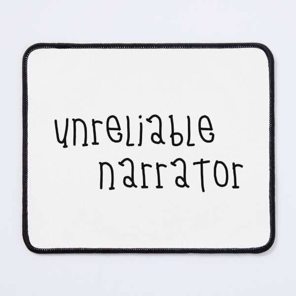 Item preview, Unreliable Narrator designed and sold by Sasha Wasley.