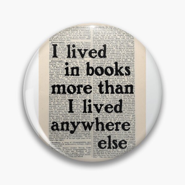 Item preview, I lived in books more than, I lived anywhere else. designed and sold by Creativezana.