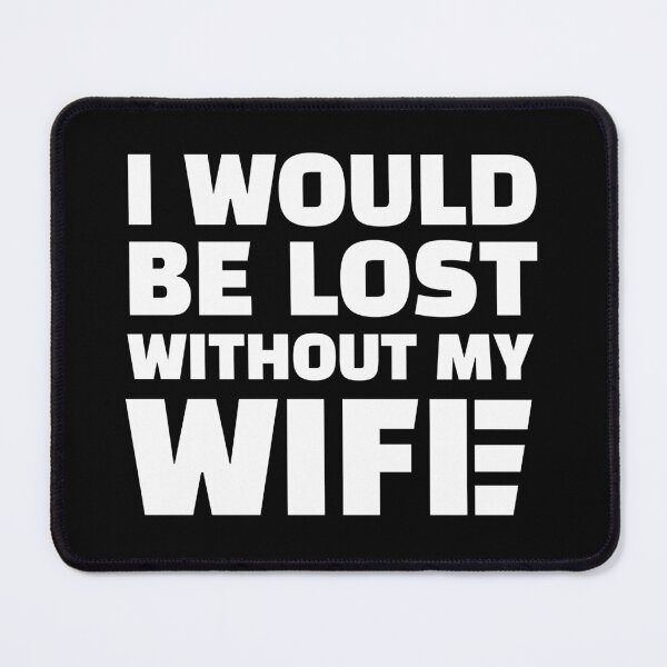 Item preview, Lost without wi-fi designed and sold by Bunchable.