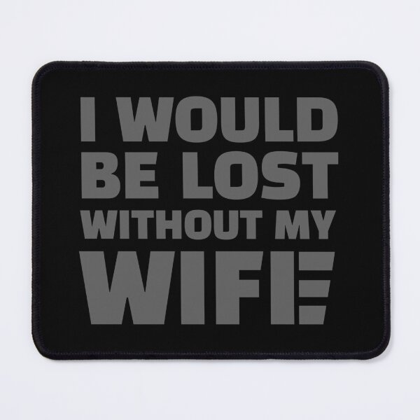 Item preview, Lost without wi-fi designed and sold by Bunchable.