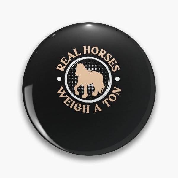 Item preview, Real Horses Weigh A Ton Scottish Clydesdale Horse  designed and sold by AnneMeaux.