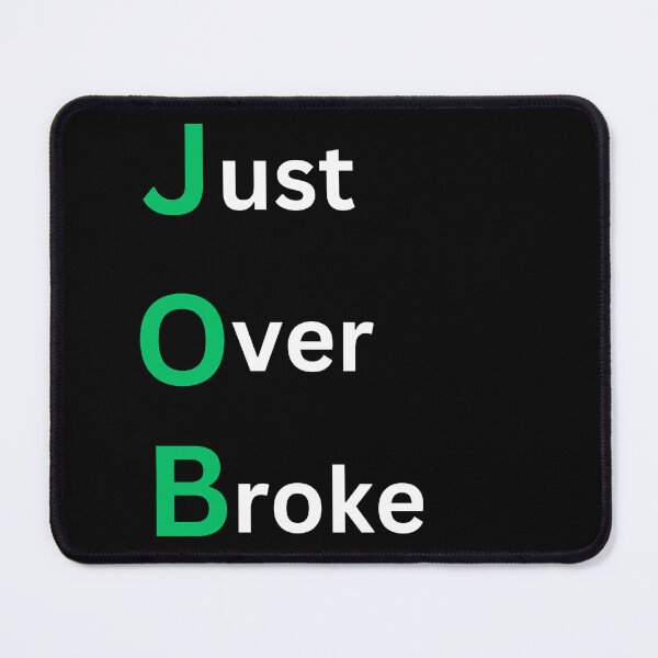 Item preview, JOB (just over broke) designed and sold by TLC4ever.