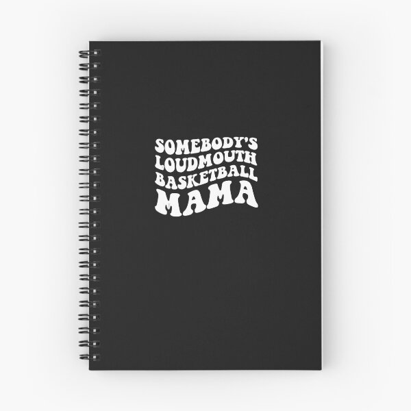 Item preview, Somebody's Loudmouth Basketball Mama, Basketball Mom designed and sold by JeoffroiCourtem.