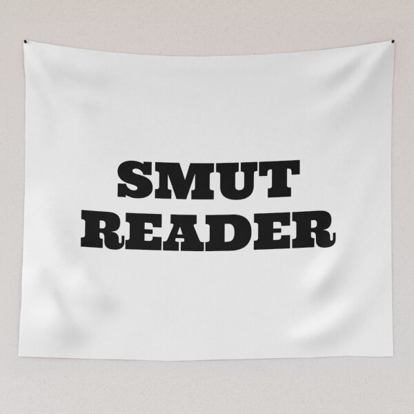 Item preview, Smut Reader designed and sold by darsh30.