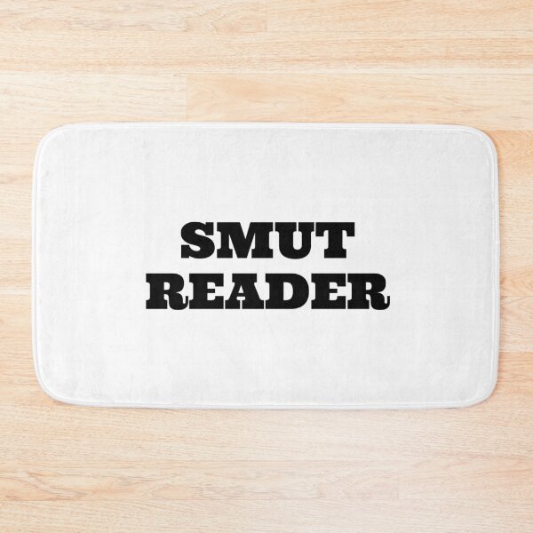 Item preview, Smut Reader designed and sold by darsh30.