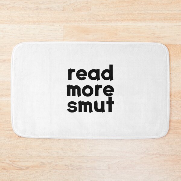 Item preview, Read More Smut designed and sold by darsh30.