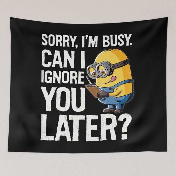 Item preview, Despicable Me Minions ¿Puedo ignorarte más tarde? designed and sold by cuecagenartv.