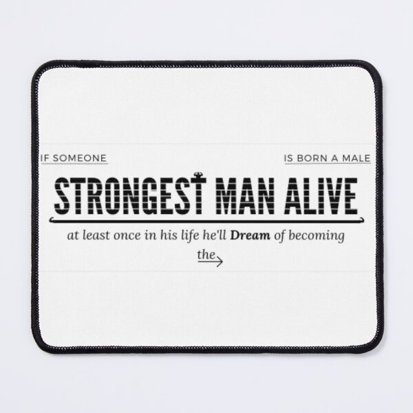 Item preview, Strongest Man Alive designed and sold by justjesse5.