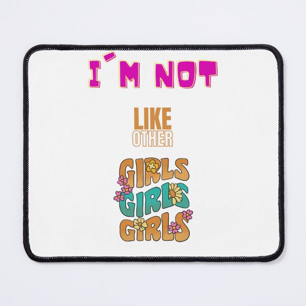 Item preview, I'm not Like Other Girls designed and sold by Lab4YourStyle.