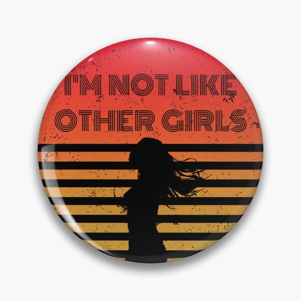 Item preview, I'm not Like Other Girls designed and sold by Lab4YourStyle.