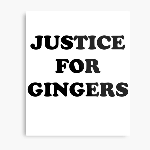Item preview, Justice For Gingers designed and sold by Ian Dyson.