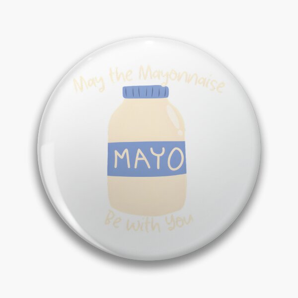 Item preview, May the Mayonnaise Be with You designed and sold by JapKo.