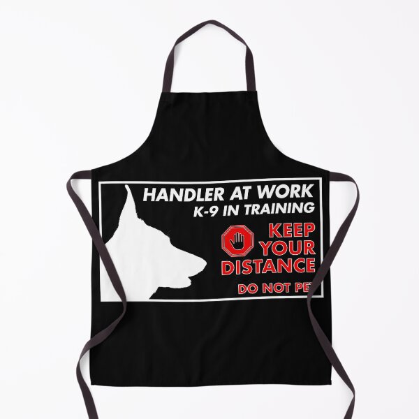 Item preview, K-9 Handler - Keep Your Distance - Dog in Training (for dark backdrops) designed and sold by William A. McCarthy.