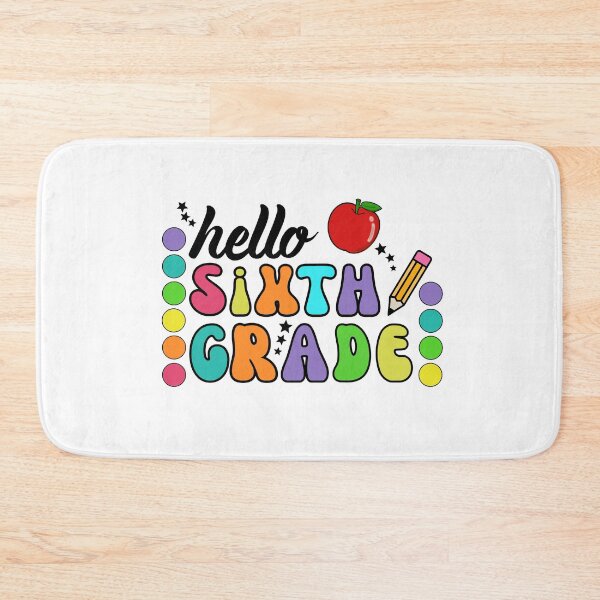 Item preview, Hello Sixth Grade designed and sold by The Sticker Spree  ⭐️⭐️⭐️⭐️⭐️.