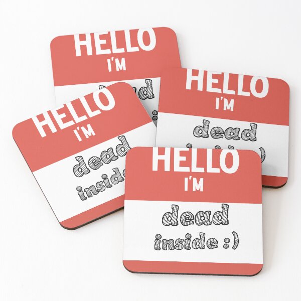 Item preview, Hello I'm dead inside :)  designed and sold by  OKINTA.