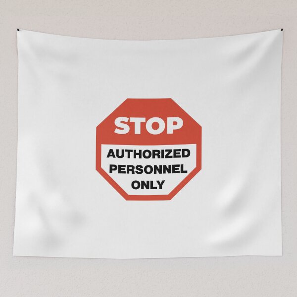 Item preview, Stop, authorized personnel only designed and sold by Mqyou.