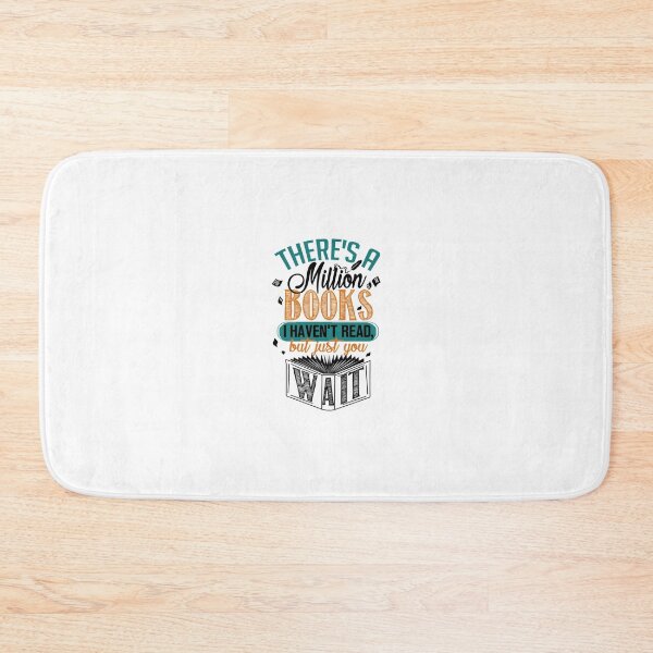 Item preview, There's A Million Books I Haven't Read...   	 designed and sold by npiouabjhr31.